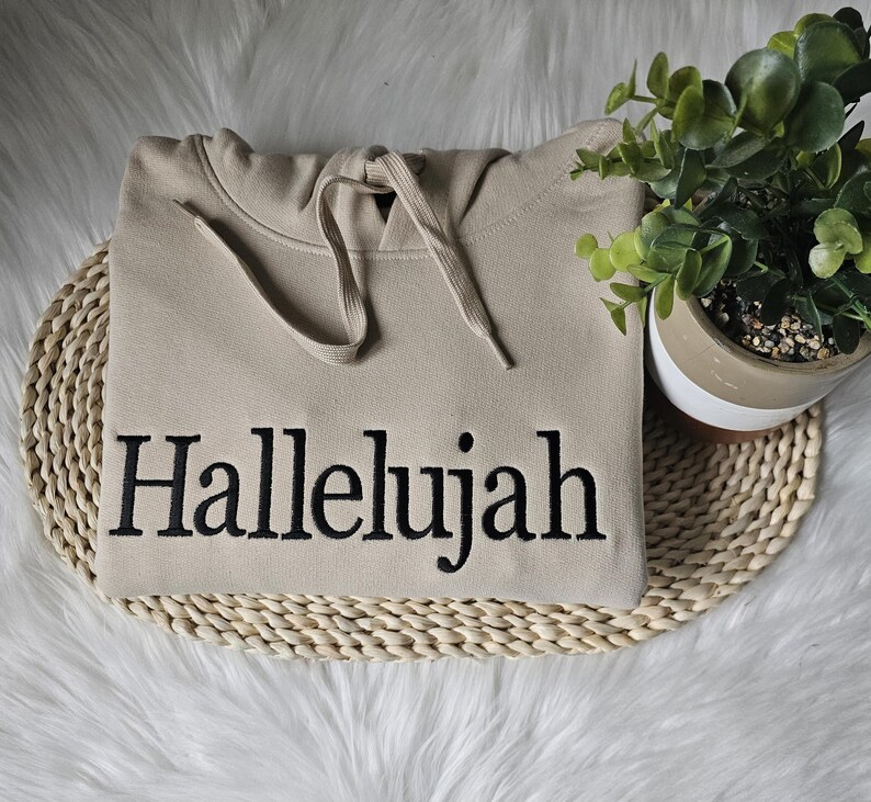Religious Hallelujah sweatshirt/Faith Embroidered